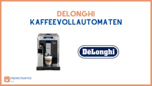 Delonghi-Kaffeevollautomaten
